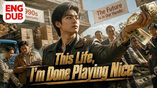 【This Life, I'm Done Playing Nice】Full episode丨【ENG DUB】English subtitles