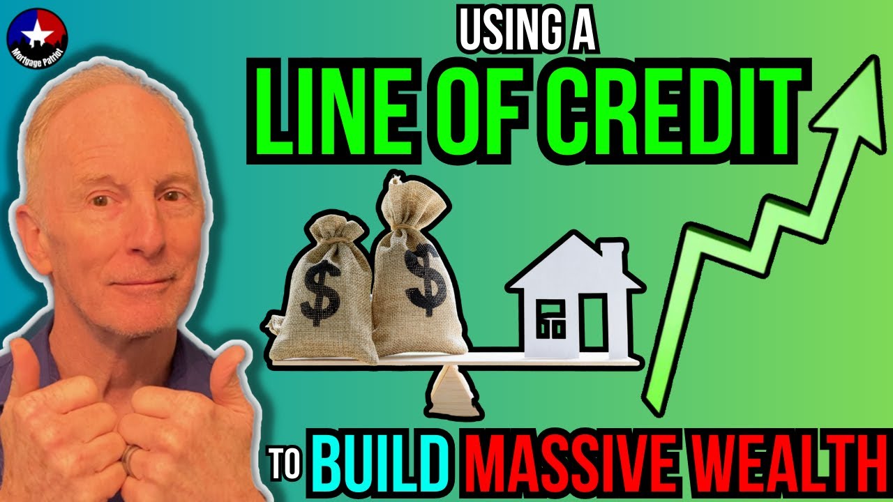 HOW TO USE A LINE OF CREDIT TO ACQUIRE INVESTMENT PROPERTIES-2024 | The Mortgage Patriot