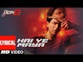 Hai Ye Maya Lyrical Video Don 2 Sharukh Khan Priyanka Chopra