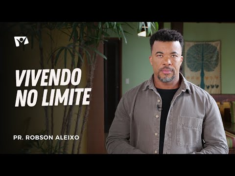 Living on the Edge | Pastor Robson Aleixo