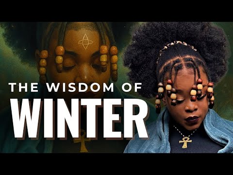 THE WISDOM OF WINTER | Seasonal Initiation | #Solstice