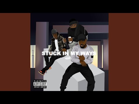 Stuck In My Ways (feat. 3 Billings & S.) (Radio Edit)