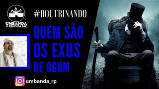 #Doutrinando 29 - EXUS de OGUM