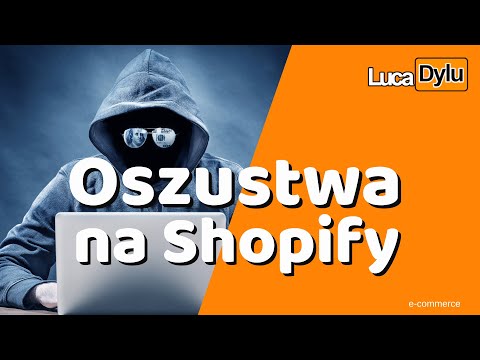 🛑UWAGA - Oszuści na Shopify -Jak uniknąć oszustwa, na co zwracać uwagę