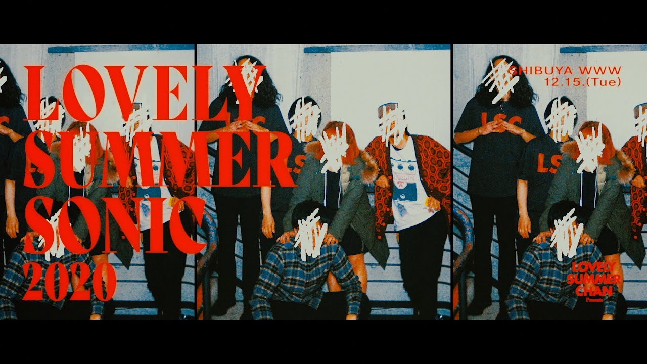 「LOVELY SUMMER SONIC 2020」at Shibuya WWW - GIG DIGEST