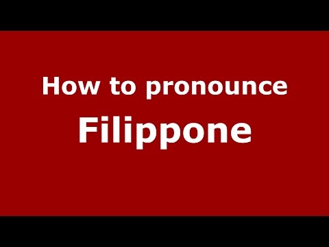 How to pronounce Filippone
