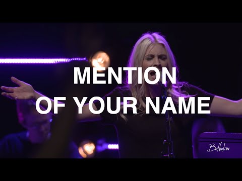 Mention of Your Name + Spontaneous | Jenn Johnson | Bethel Church