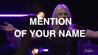 Mention of Your Name + Spontaneous | Jenn Johnson | Bethel Church