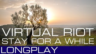 ►►1 HOUR: STAY FOR A WHILE - VIRTUAL RIOT ◄◄ MUSIX LONGPLAY ♫