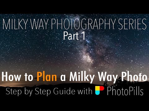 How to PLAN a Milky Way Photo | Step by Step with PhotoPills