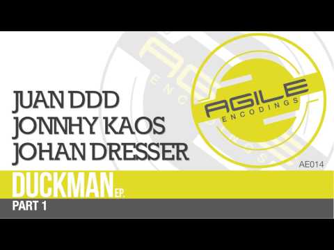 Juan Ddd & Johan Dresser - Duckman (Original Mix)
