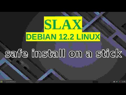 Slax 12.2 (Linux) install on a stick (flash drive) ... The perfect safe learning environment.