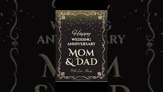 Happy Wedding Anniversary MOM ♥️ DAD 🥰🥰😍😍