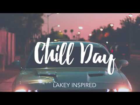 Chill Day Lakey Inspired  | 10 Hours Long