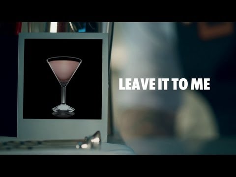 download lagu mp3 mp4 Leave It To Me Cocktail, download lagu Leave It To Me Cocktail gratis, unduh video klip Leave It To Me Cocktail