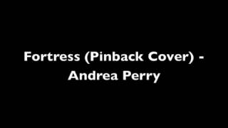 Fortress by Pinback - Andrea Perry cover