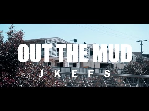 Jkefs - Out The Mud (Official Music Video)