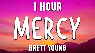 Mercy - Brett Young - Country Music Selection [ 1 Hour ]