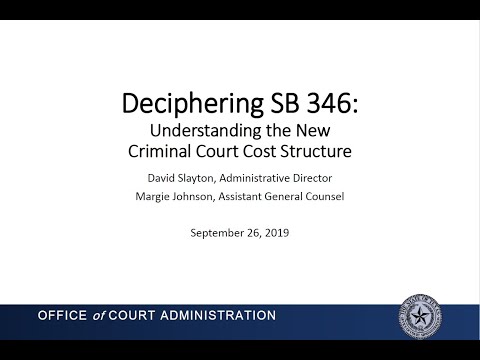 Deciphering SB 346 – Understanding the New Criminal Court Cost Structure