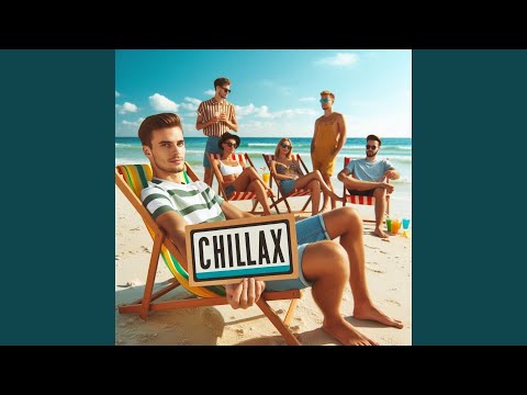 Just Chillax