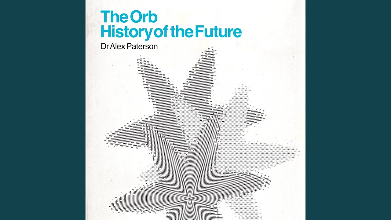 The Orb - Once More