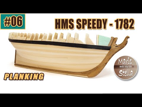 Campaign #06 - HMS SPEEDY (1782) - PLANKING the HULL - MarisStella (Croatia)