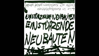 Einstürzende Neubauten ‎– "Live In Kunstkopfstereo" (Eisengrau ‎C-46) 1980