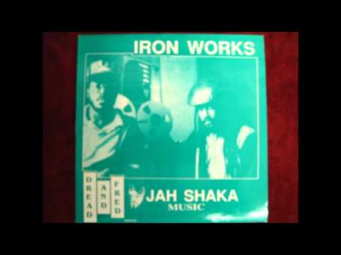 iron works. dread and fred