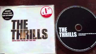 The Thrills   Santa Cruz your not that far Aug 2003 CD Single (trusted) Radio
