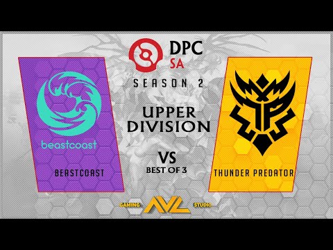 [LIVE - Dota 2] Thunder Predator vs Beastcoast | BO 3 | UPPER DIVISION SA - DPC SEASON 2