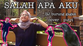 Download lagu DJ salah apa aku cover putri rwj (slow burung gagak) mp3 Download lagu DJ salah apa aku cover putri rwj (slow burung gagak) mp3