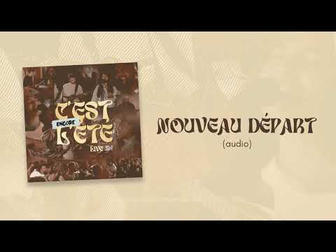 Nouveau départ (Encore) [Audio] — Souffle Nouveau