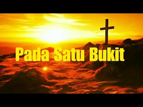 Pada Satu Bukit