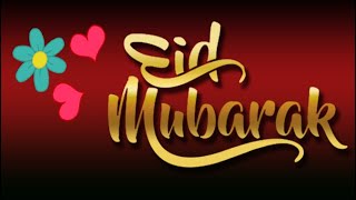 Eid Mubarak | Special Eid Mubarak Status | Happy Eid | Wishes | Whatsapp Video | Greetings