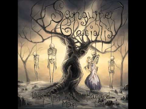 6. La Valse des condamnés - Sanguine Glacialis