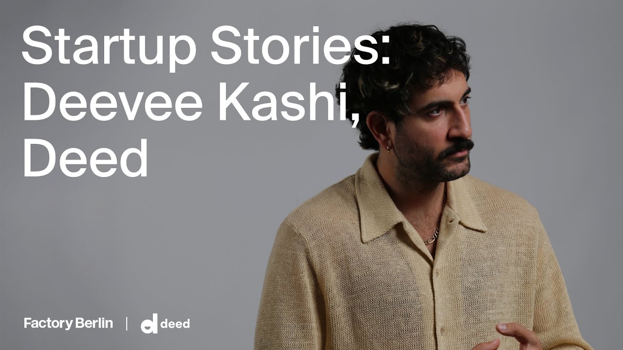 Startup Stories: Deevee Kashi, CEO & Founder of Deed - YouTube