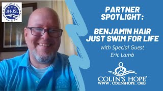 Partner Spotlight: Ben Hair - Just Swim For Life Foundation