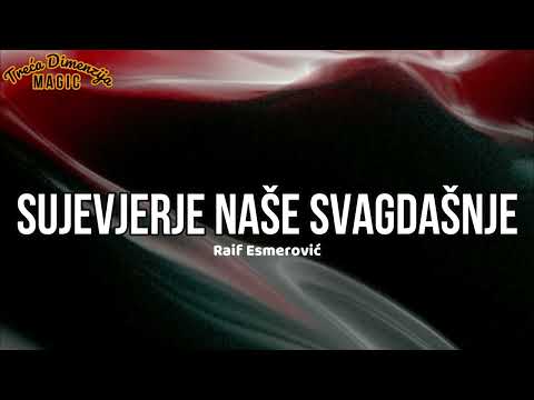 SUJEVJERJE NAŠE SVAGDAŠNJE (I DIO)