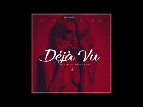 J Palacios - Deja Vu