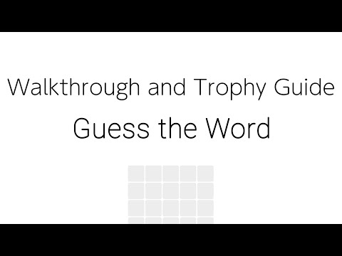 Guess the Word - Full Walkthrough & Trophy Guide