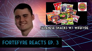 (Reaction Video)  Fortefyre Reacts Ep. 3 w/ Wifefyre! Eating Japanese Snacks!