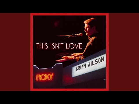 This Isn't Love - Brian Wilson