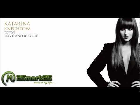 Katarína Knechotvá - Pride (Love and Regret 2012)