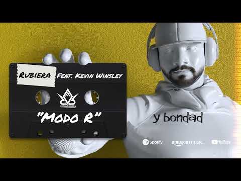 Rubiera - Modo R Ft @kevinwinsley