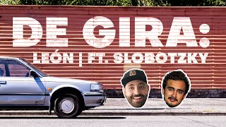 DE GIRA: León ft Slobotzky