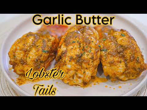 How To Make Garlic Buttery Lobster Tails | Easy Oven Baked Lobster Tails
