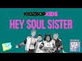 KIDZ BOP Kids - Hey Soul Sister (KIDZ BOP My Mix 8)
