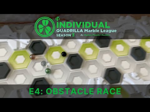 E4: Obstacle Race | Individual Quadrilla Marble League S3