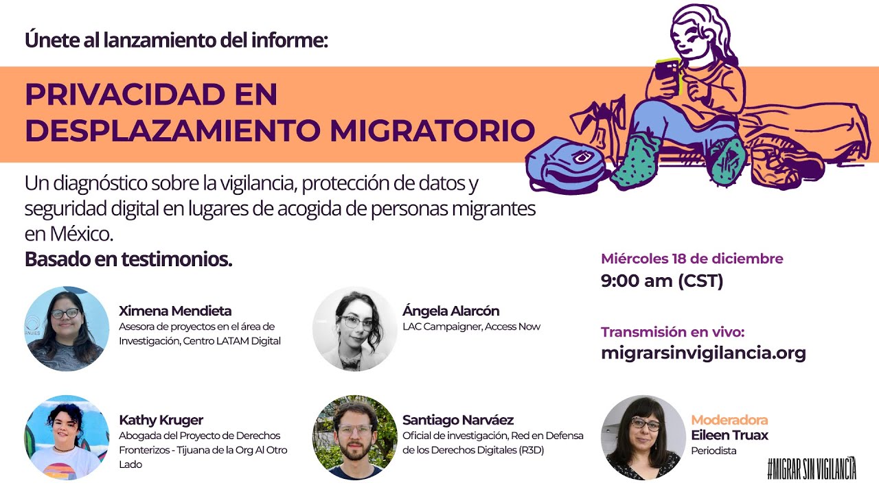 Lanzamiento del informe "Privacidad en desplazamiento migratorio" Coalición #MigrarSinVigilancia