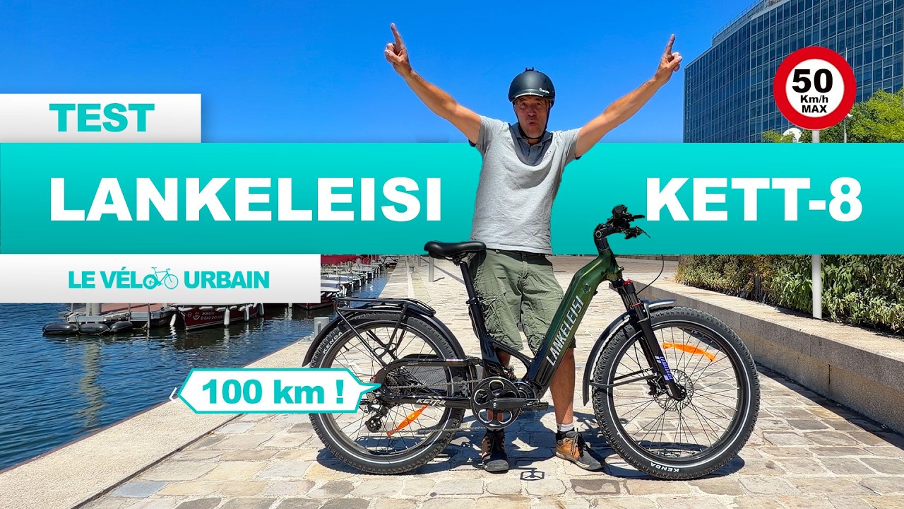 Test et avis du Lankeleisi KETT-8 l’incroyable vélo électrique avec 100 km d’autonomie !